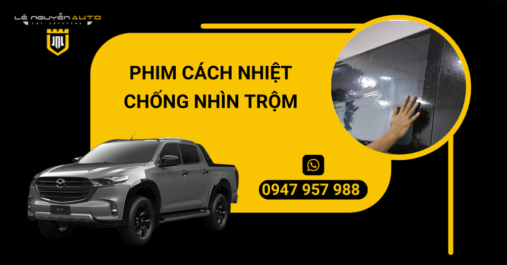 Phim Cách Nhiệt Chống Nhìn Trộm Là Gì? Lợi Ích, Lưu Ý Khi Sử Dụng