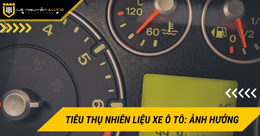 Tiêu thụ nhiên liệu xe ô tô: Những yếu tố ảnh hưởng