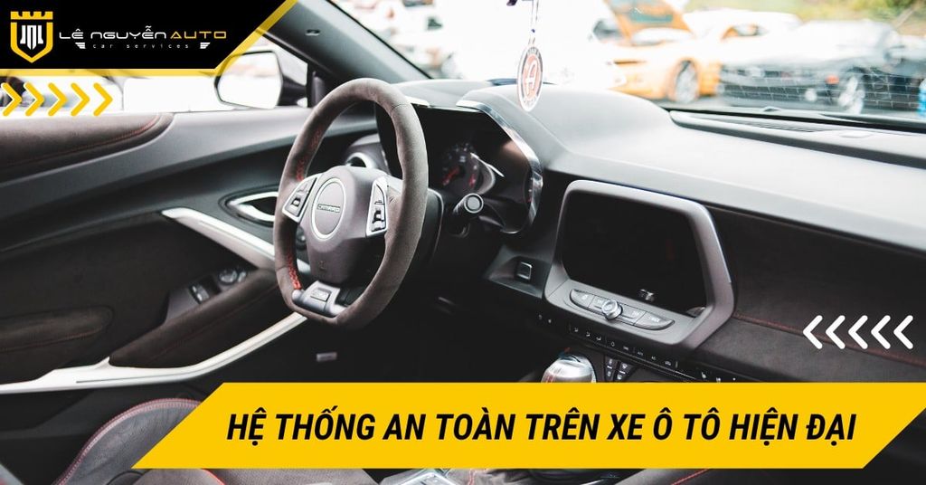 Tổng quan về các hệ thống an toàn trên xe ô tô hiện đại
