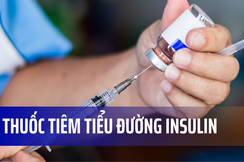 Tất tần tật về các loại insulin điều trị tiểu đường và thời điểm sử dụng