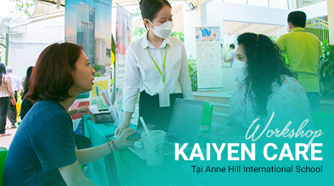 Chúc mừng Workshop “KAIYEN Care” Diễn ra thành công tốt đẹp tại Trường Quốc Tế Anne Hill️