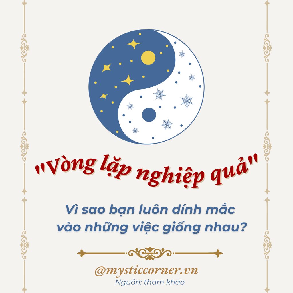 VÒNG LẶP NGHIỆP QUẢ - Tại Sao Bạn Luôn Dính Mắc vào những việc Giống Nhau?