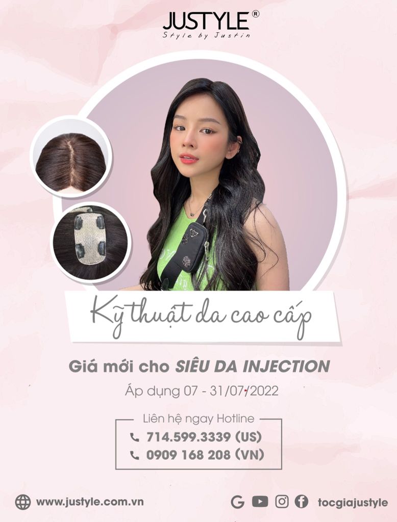 Tóc Giả JUSTYLE | Giá Mới Cho Siêu Da Injection (07 - 31/07/2022)