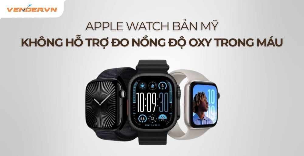 Apple Watch Bản Mỹ Không Đo Được Nồng Độ Oxy Trong Máu