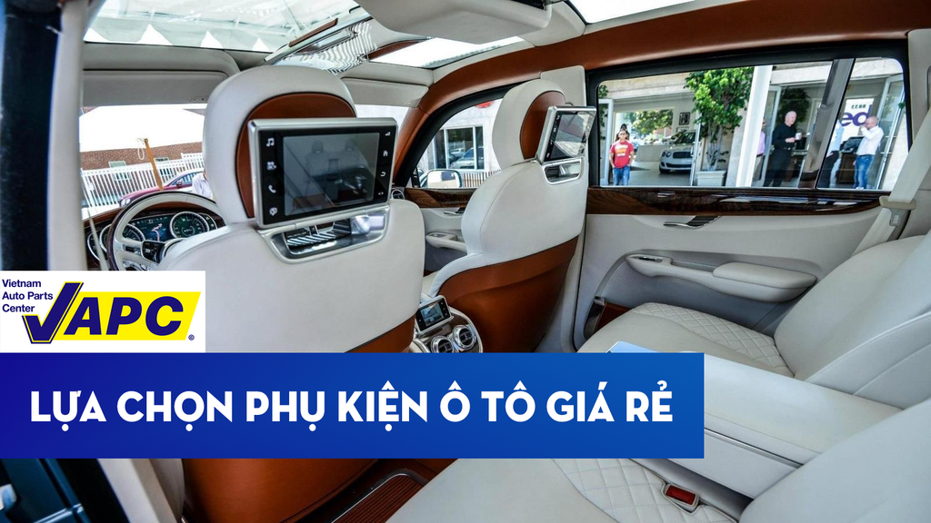 Có nên mua phụ kiện ô tô giá rẻ cho xế hộp của bạn – Ưu và nhược điểm (Cập nhật 2022)