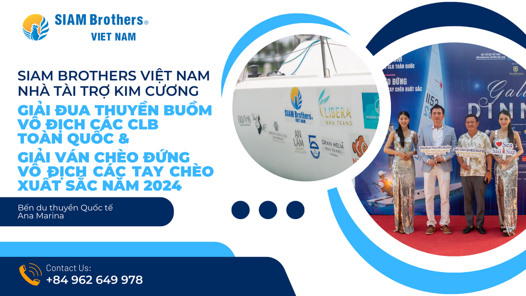 SIAM Brothers Việt Nam đồng hành cùng Giải Đua thuyền buồm vô địch các câu lạc bộ toàn quốc và Giải Ván chèo đứng vô địch các tay chèo xuất sắc năm 2024