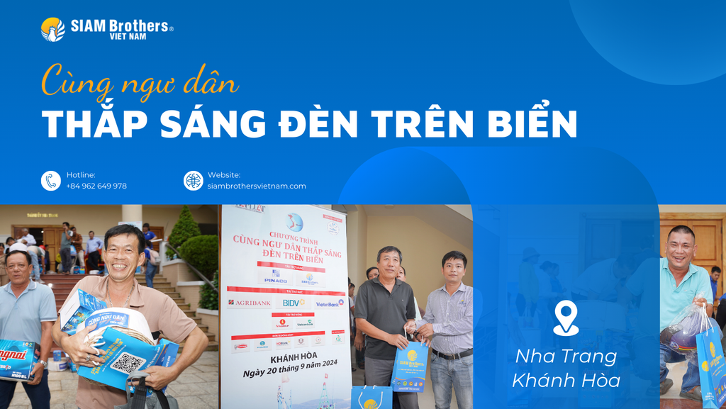 SIAM Brothers Việt Nam đồng hành cùng ngư dân thắp sáng đèn trên biển, quyết tâm gỡ thẻ vàng IUU