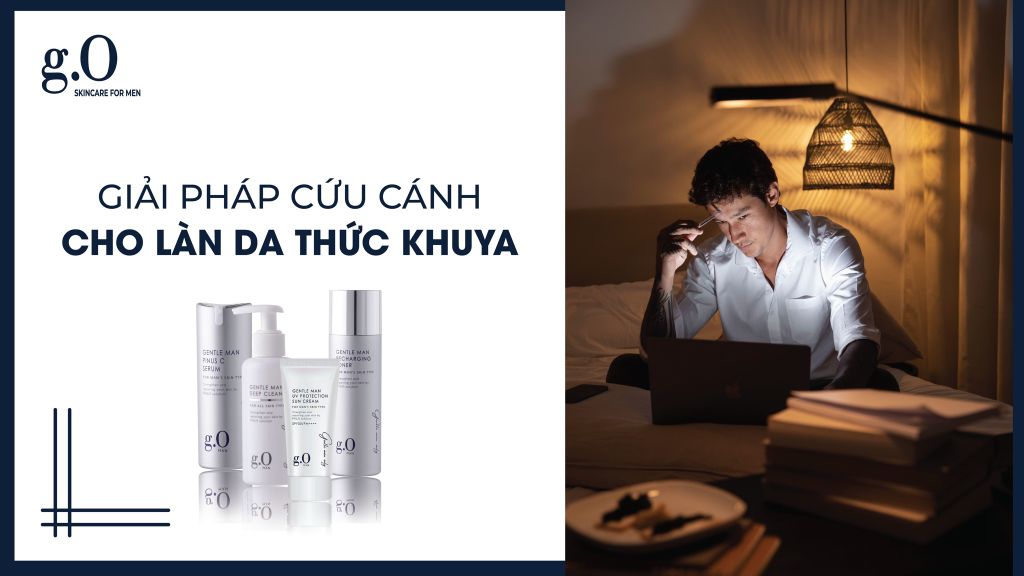 Giải Pháp Cứu Cánh Cho Làn Da Thức Khuya