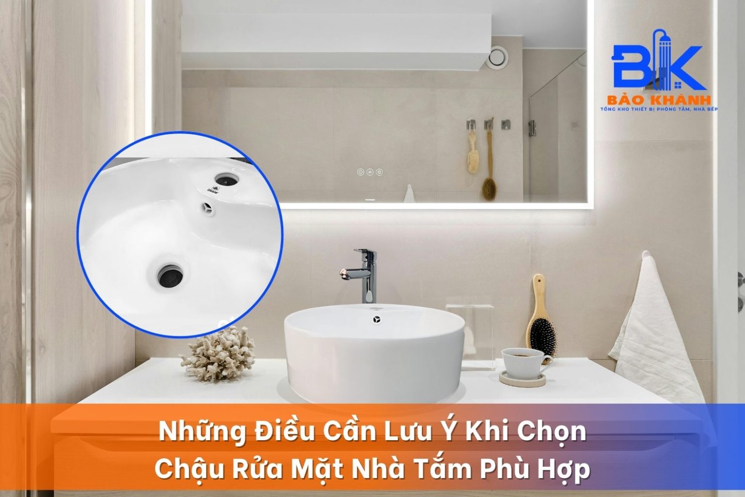 Những Điều Cần Lưu Ý Khi Chọn Chậu Rửa Mặt Nhà Tắm Phù Hợp