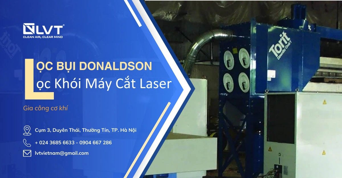 Lọc bụi Donaldson cho khói máy cắt Laser