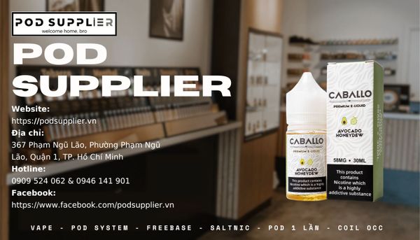 Cửa hàng Pod Supplier địa chỉ cung cấp juice Caballo chính hãng