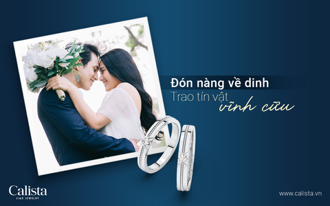 ĐÓN NÀNG VỀ DINH - TRAO TÍN VẬT VĨNH CỬU
