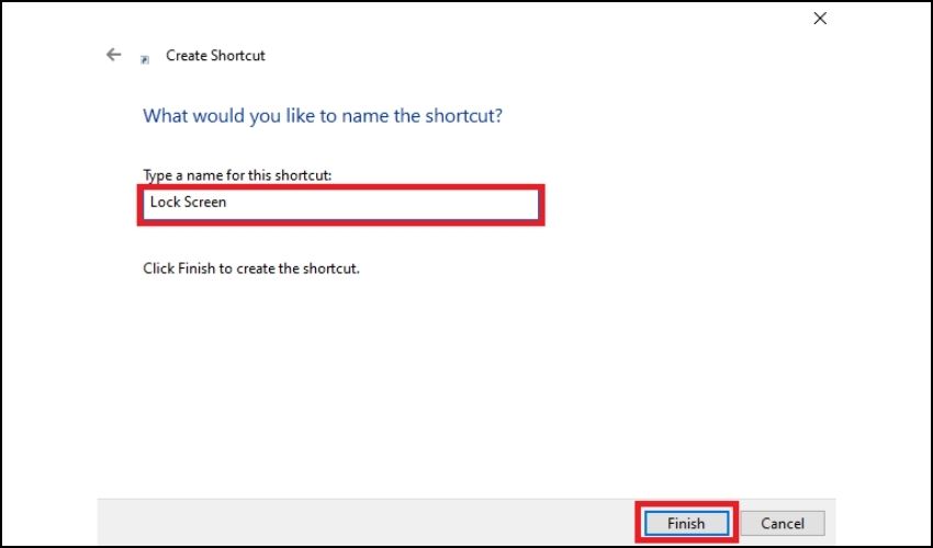 Đặt tên cho Shortcut vừa tạo (nếu muốn) và nhấn Finish để hoàn tất quá trình tạo
