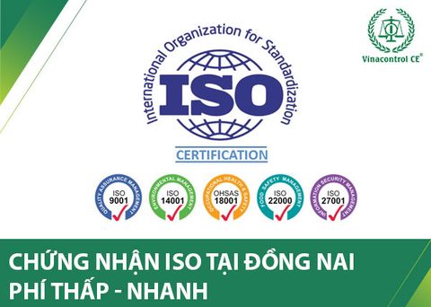Chứng nhận ISO tại Đồng Nai | Phí thấp – Nhanh