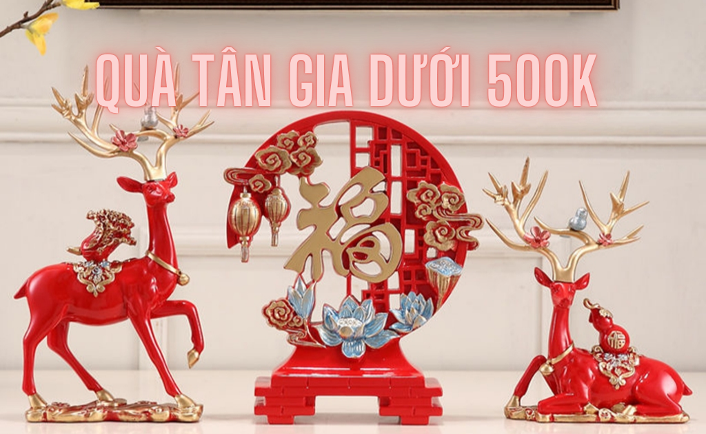 50+ Quà tân gia dưới 500k ý nghĩa, tặng mừng nhà mới thiết thực