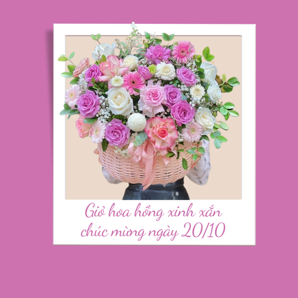 Giỏ hoa xinh xắn và tinh tế dành tặng vợ nhân ngày 20/10.