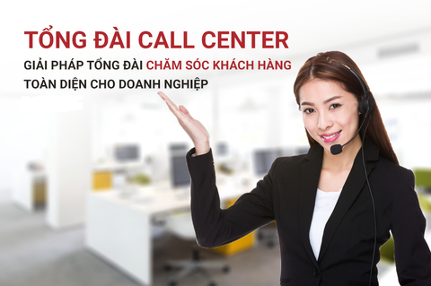 Những đặc điểm nổi bật của dịch vụ Contact Center