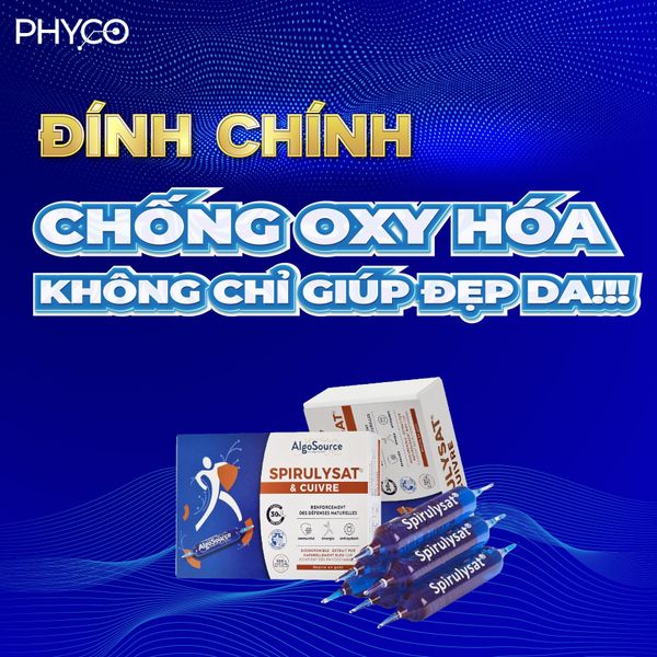 ĐÍNH CHÍNH: Chống oxy hoá không chỉ giúp đẹp da!!!