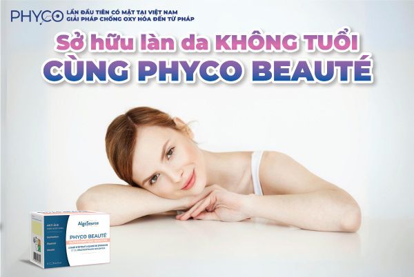 SỞ HỮU LÀN DA KHÔNG TUỔI CÙNG PHYCO BEAUTÉ