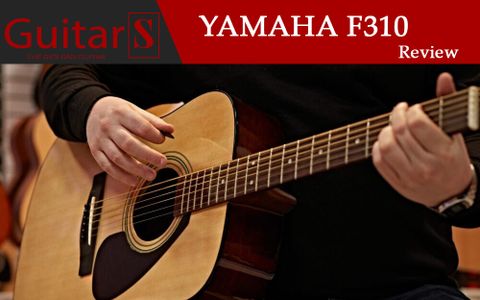 Review Yamaha F310 - Cây Guitar Giá Rẻ Cho Người Bắt Đầu