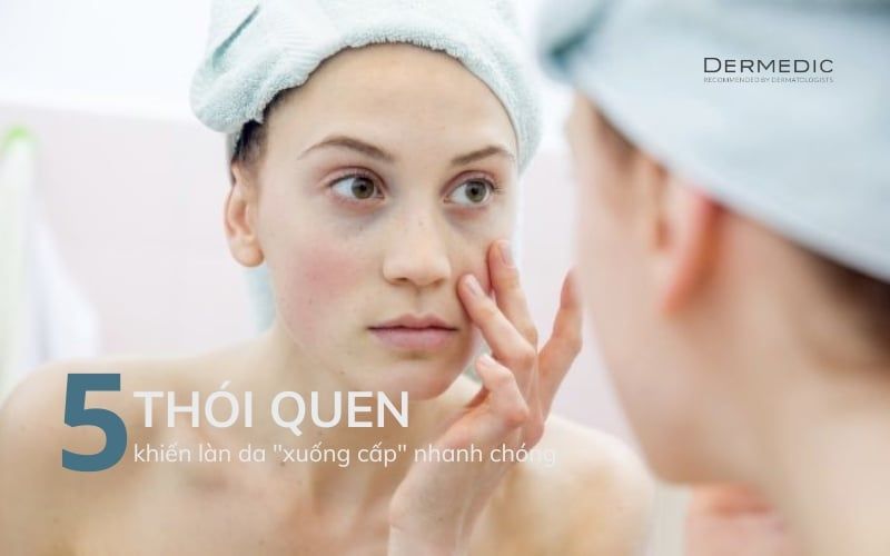 5 THÓI QUEN KHÔNG NGỜ KHIẾN LÀN DA