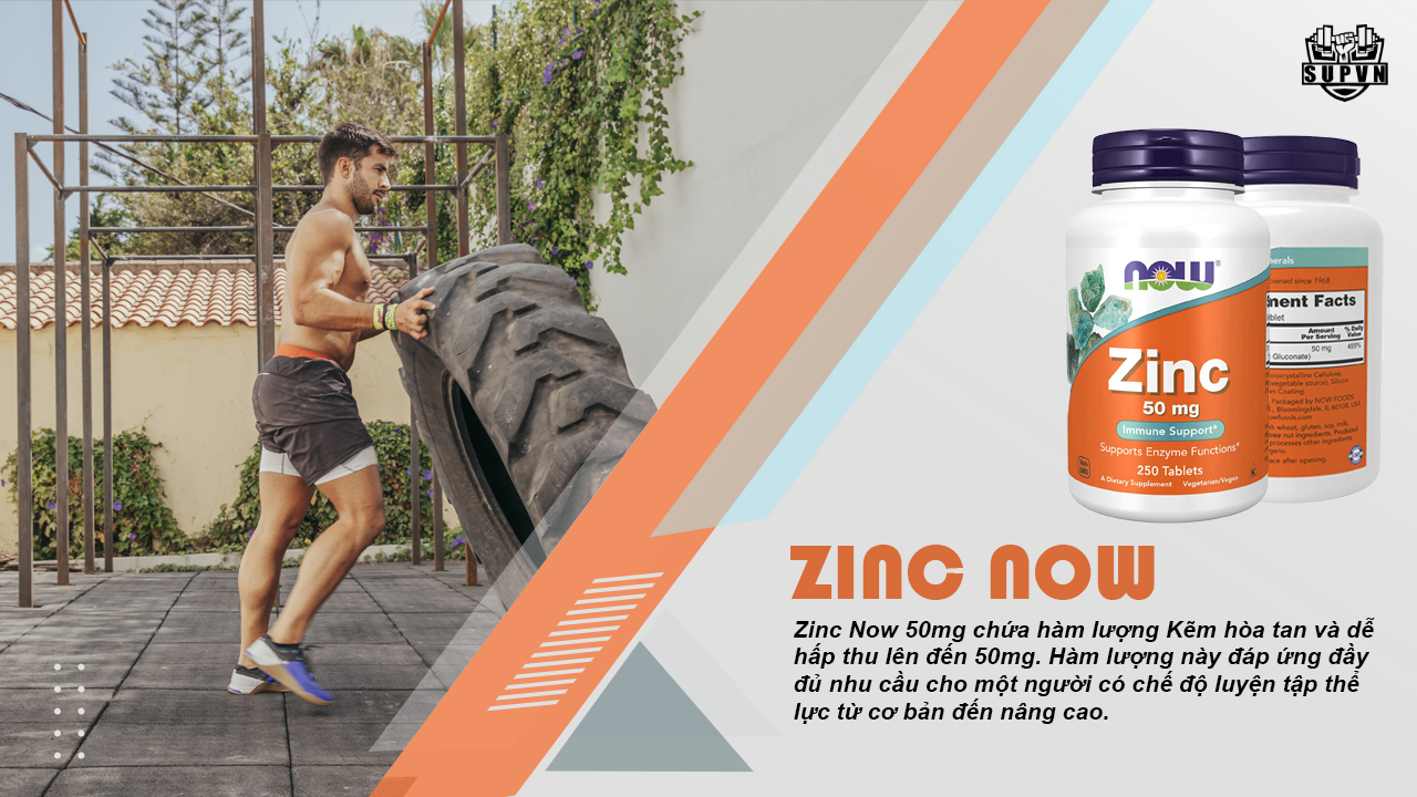ZinC Now Food 50mg tăng cường sức mạnh cơ bắp, tăng hoạt tính sinh lý