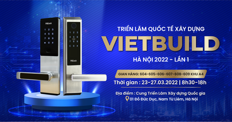Thông tin gian hàng PHGLock tại Vietbuild Hà Nội từ ngày 23 - 27/03/2022