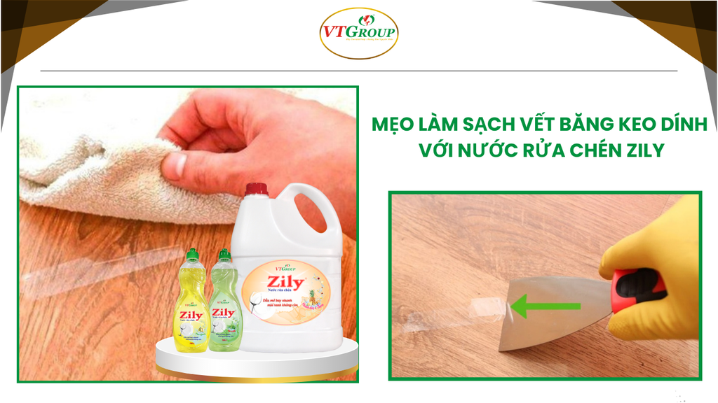 Mẹo làm sạch vết băng keo dính với nước rửa chén Zily