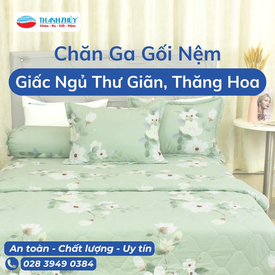 Chăn Ga Gối Nệm Êm Ái, Mềm Mại Cho Giấc Ngủ Thư Giãn, Thăng Hoa