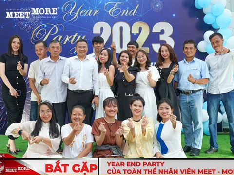 YEAR AND PARTY 2023 NHÀ MEET MORE VỚI CHỦ ĐỀ 