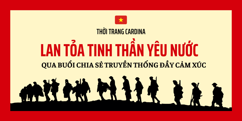 Kỷ niệm 50 năm thống nhất đất nước: Thời Trang Cardina lan tỏa tinh thần yêu nước qua buổi chia sẻ truyền thống đầy cảm xúc
