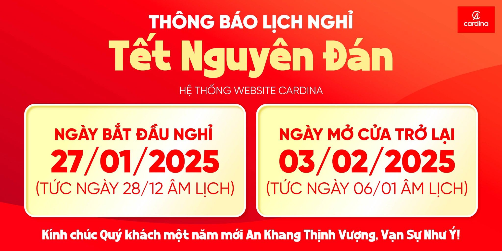 CARDINA THÔNG BÁO LỊCH NGHỈ TẾT NGUYÊN ĐÁN 2025
