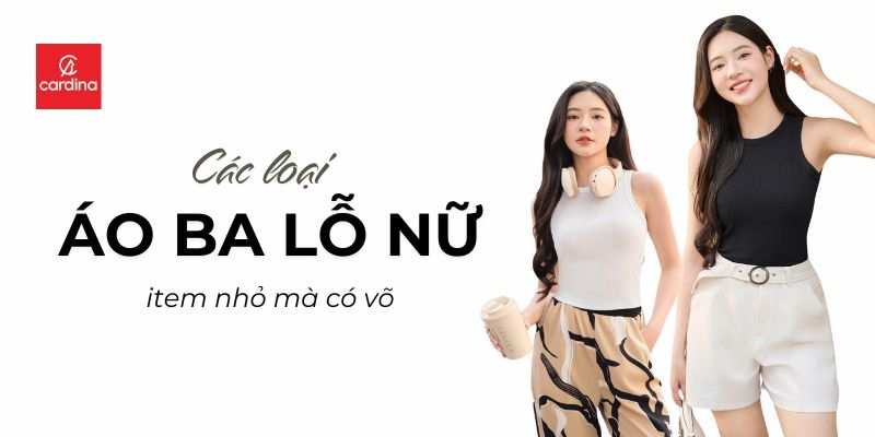 Áo Ba Lỗ Nữ: Giải Mã Sức Hút Của Item Nhỏ Mà Có Võ Và Bí Kíp Phối Đồ Đỉnh Cao