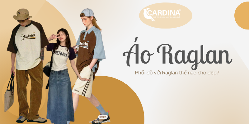 Áo Raglan là gì? 99+ cách phối đồ với áo Raglan thời thượng nhất