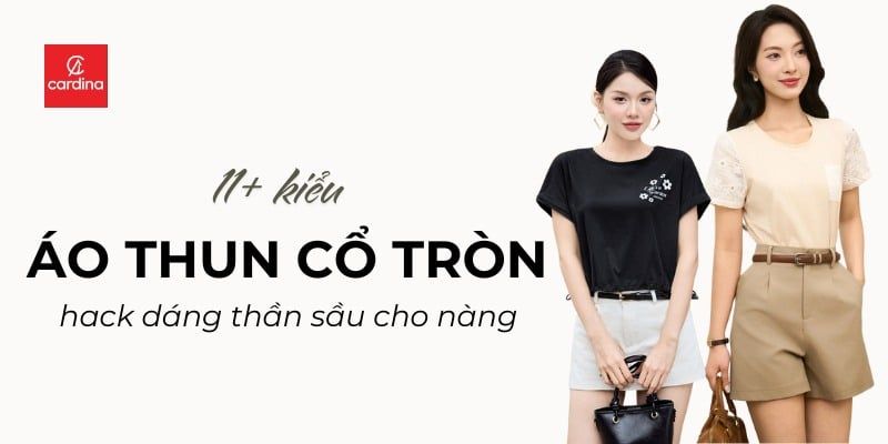 Bật Mí 11 Kiểu Áo Thun Cổ Tròn Nữ Hack Dáng Thần Sầu, Cứ Mặc Là Auto Xinh