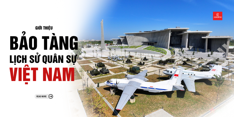 Giới Thiệu Bảo Tàng Lịch Sử Quân Sự Việt Nam: Địa Chỉ, Giờ Mở Cửa & Hành Trình Khám Phá