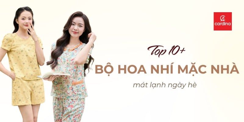 10+ Bộ Đồ Hoa Nhí Mặc Nhà Xinh Xắn, Mát Lạnh Cho Nàng Hè 2025