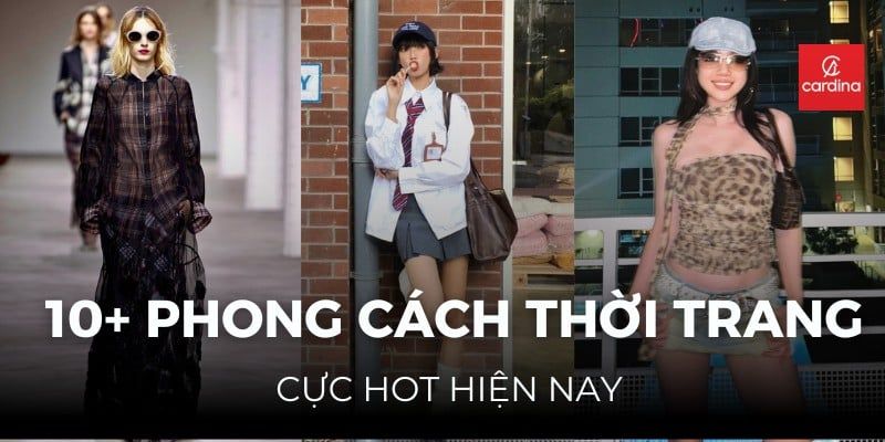 Gọi tên các phong cách thời trang cực hot hiện nay - Nàng biết mấy kiểu?