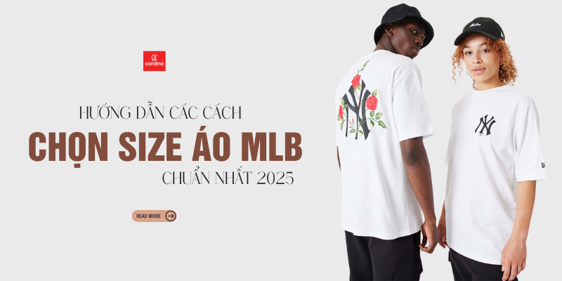 Cách Chọn Size Áo MLB Đơn Giản, Chính Xác Nhất Cập Nhật 2025