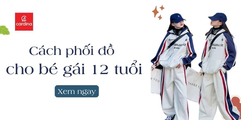 15 Cách Phối Đồ Cho Bé Gái 12 Tuổi Cực Xinh Xắn Đáng Yêu