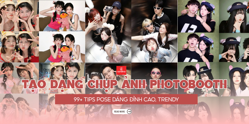 Hướng dẫn 99+ cách tạo dáng chụp photobooth siêu trendy, có ngay ảnh đẹp