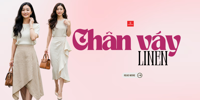 Tuyệt chiêu chọn chân váy linen đẹp chuẩn dáng cho mọi nàng
