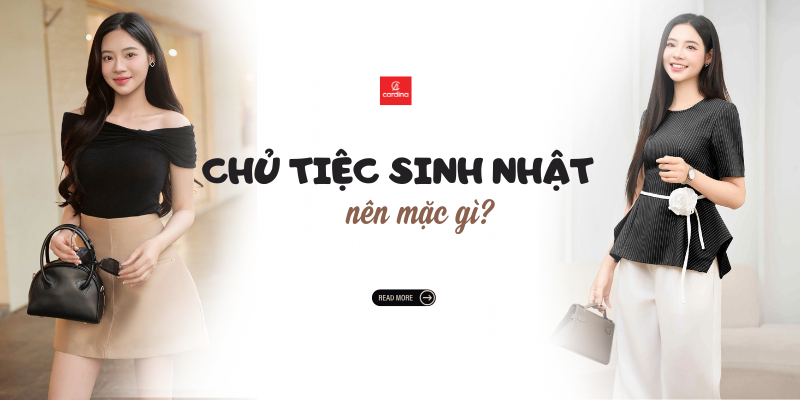 Chủ tiệc sinh nhật nên mặc gì? Gợi ý 15+ outfit xinh rực rỡ cho nàng