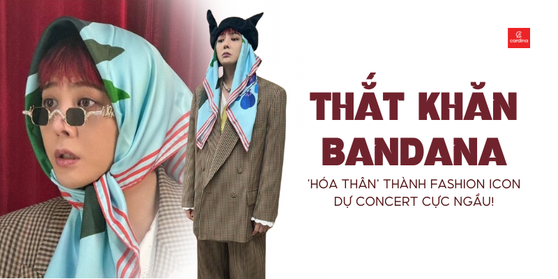 Thắt Khăn Bandana, 'Hóa Thân' Thành Fashion Icon Dự Concert G-Dragon Cực Ngầu!