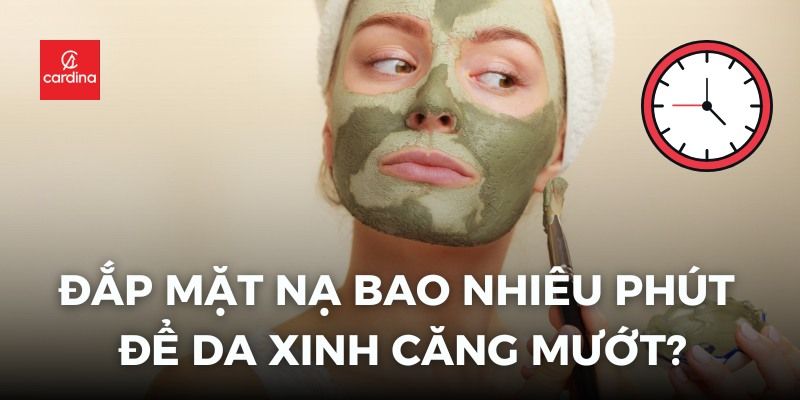 Đắp Mặt Nạ Bao Nhiêu Phút Để Da Xinh Căng Mướt? Bí Quyết Không Phải Ai Cũng Biết