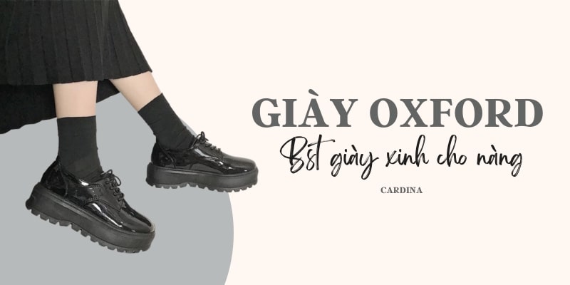 Giày Oxford là gì? Top các mẫu giày oxford nam nữ đẹp năm 2023