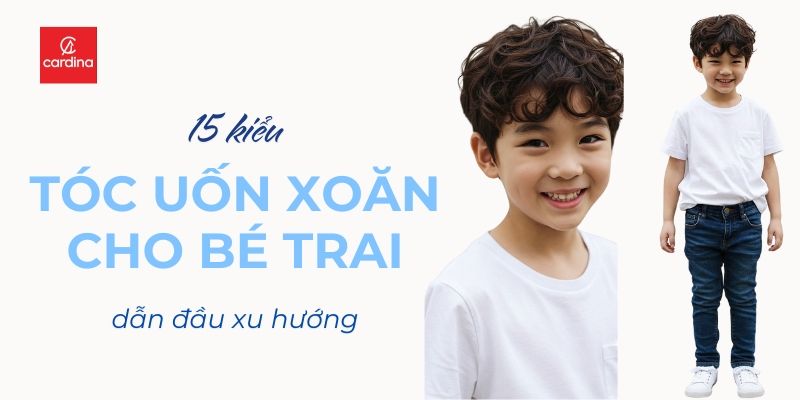 Update 15 Kiểu Tóc Uốn Xoăn Cho Bé Trai Cực Chất, Dẫn Đầu Xu Hướng 2025