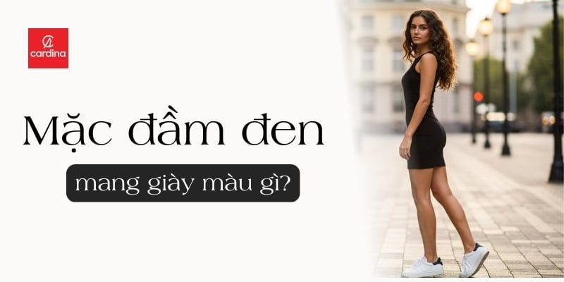 Mặc Đầm Đen Mang Giày Màu Gì? 10 Gợi Ý Phối Đồ Tinh Tế Cho Nàng