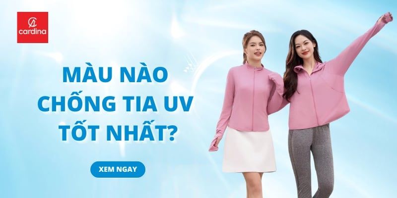 Màu Nào Chống Tia UV Tốt Nhất? Bí Quyết Trọn Màu Phù Hợp Với Mùa Hè