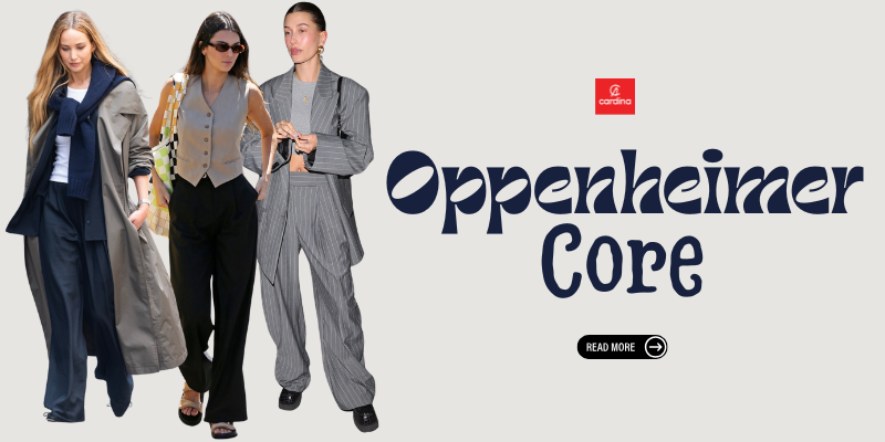 Oppenheimer Core là gì? Phong cách thời trang của những quý cô bản lĩnh